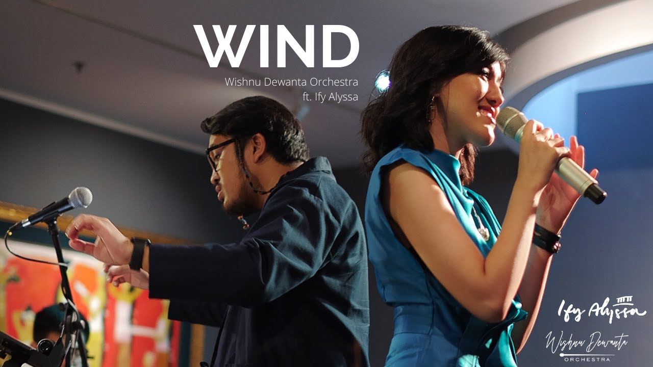 WIND - Wishnu Dewanta Orchestra feat. Ify Alyssa (Virtual Konser Sebuah Cerita)