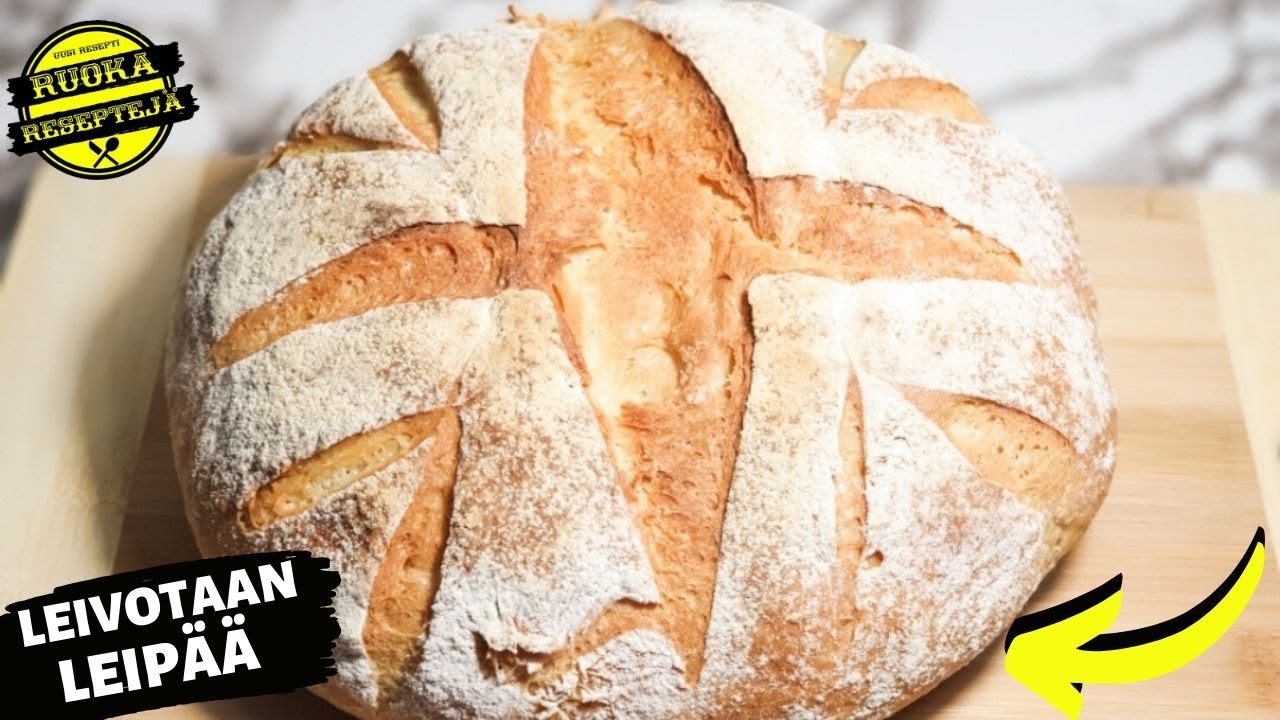 KUINKA TEHDÄÄN HERKULLISTA, TÄYDELLISTÄ LEIPÄÄ KOTONA (Leipä Resepti)