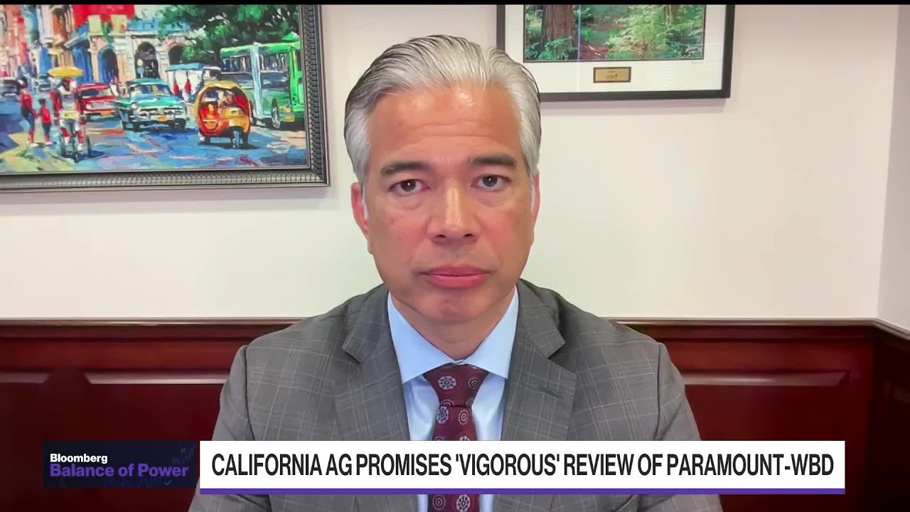 California AG on Paramount–Warner Bros., Tariff Lawsuits