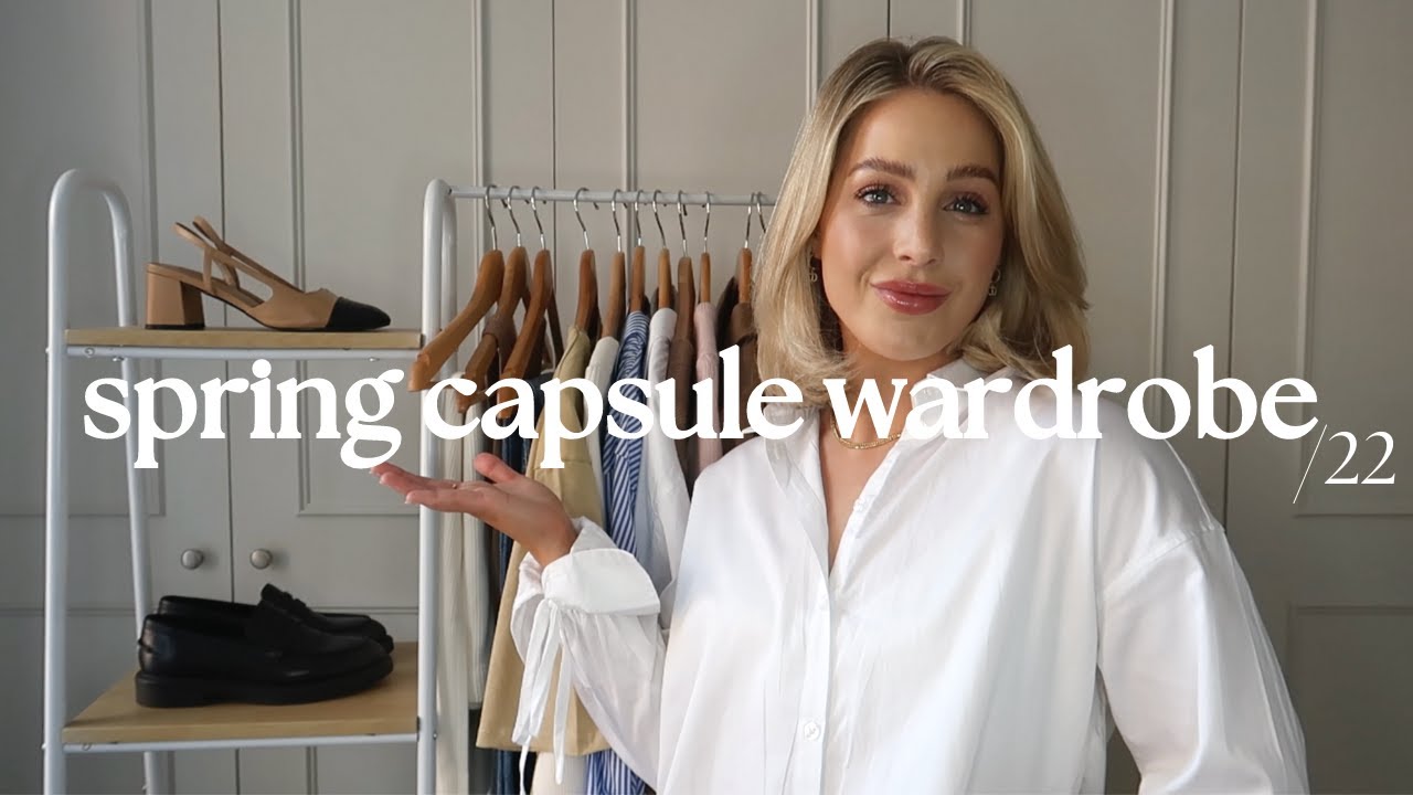 SPRING CAPSULE WARDROBE | STYLING STAPLES & NEW IN S/S 2022