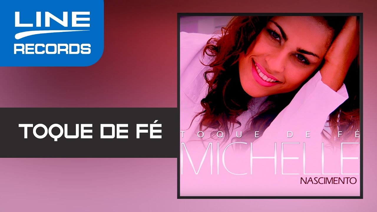 Toque de Fé - Michelle Nascimento - CD 