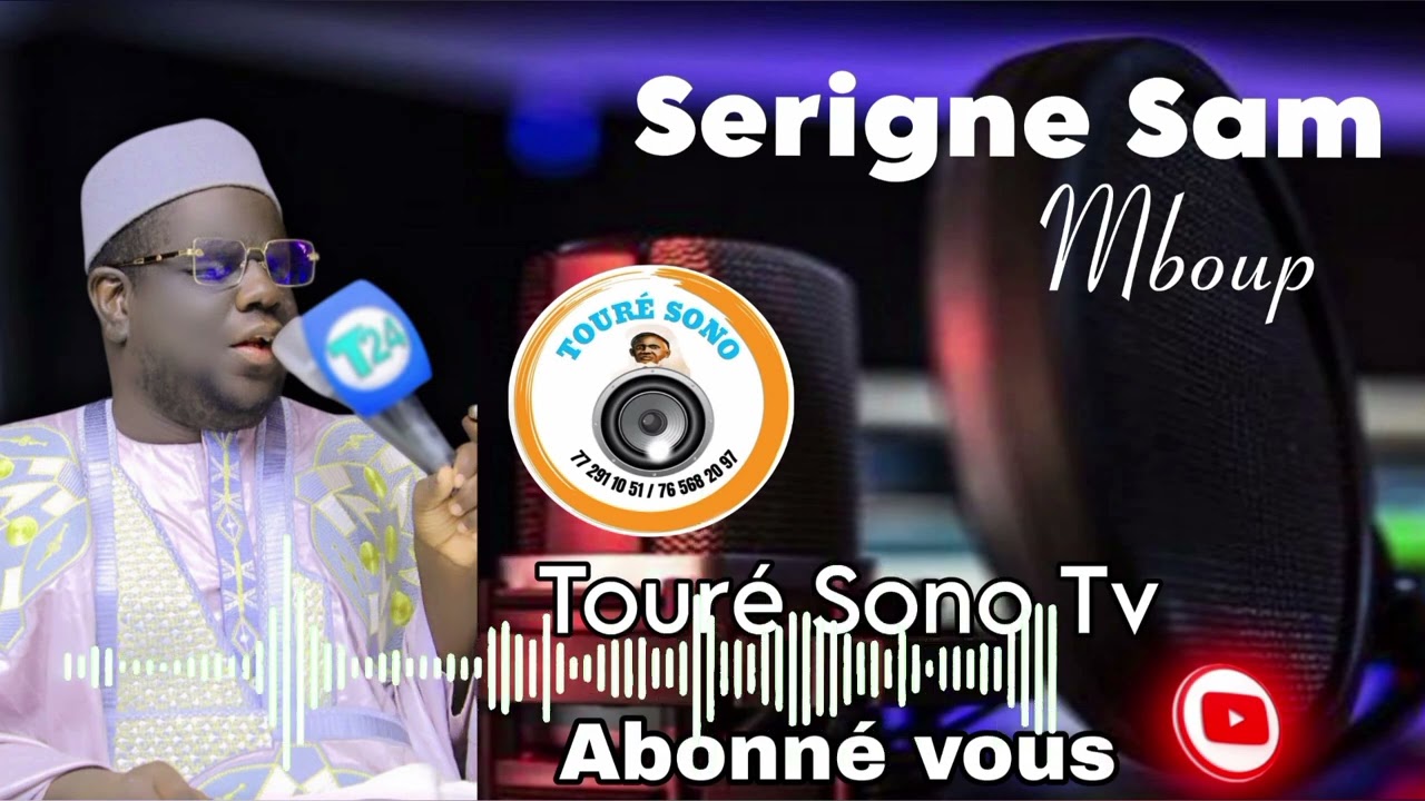 SAM MBOUP MBERMI AVEC TOURE SONO TV