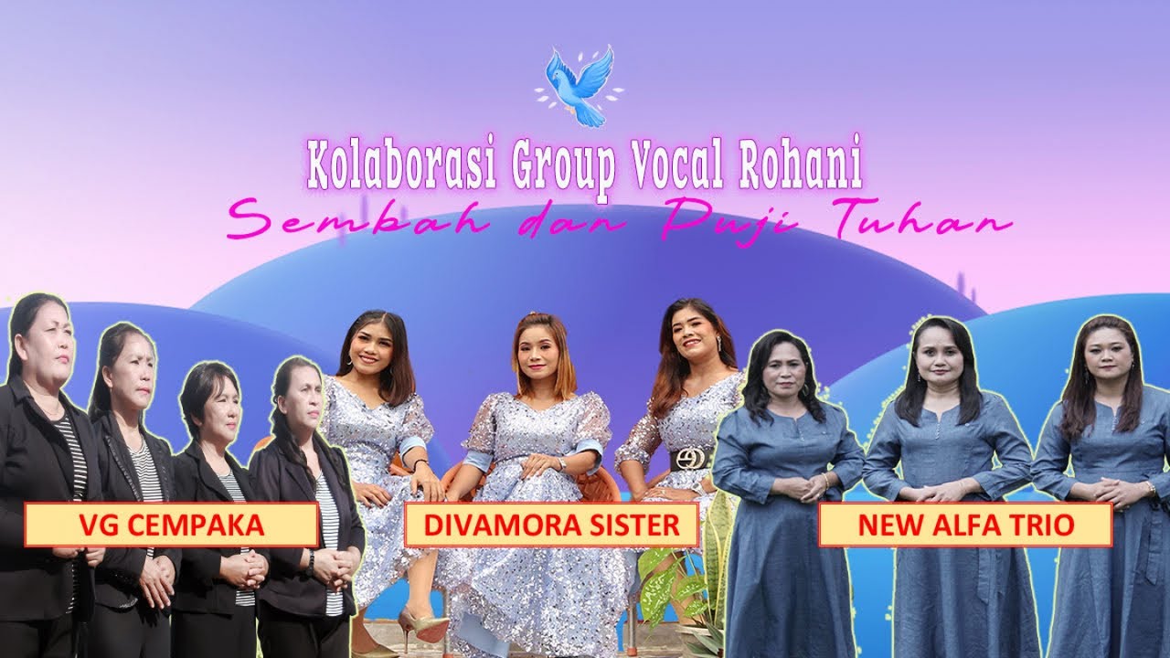 Divamora Sister, New Alfa Trio, VG Cempaka - Kolaborasi Group Rohani