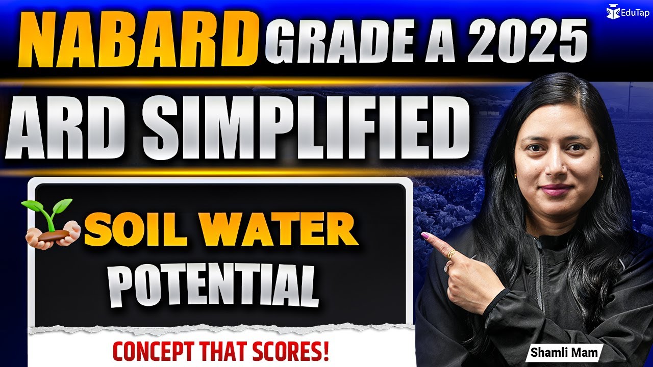 Soil Water Potential | ARD For NABARD Grade A 2025 | Agriculture and Rural Development Preparation