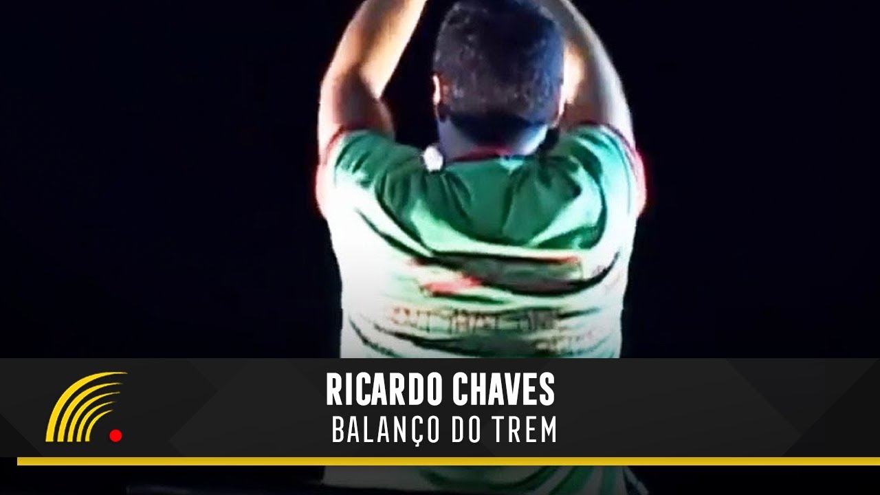 Ricardo Chaves - Balanço Do Trem - Um Estado De Espírito
