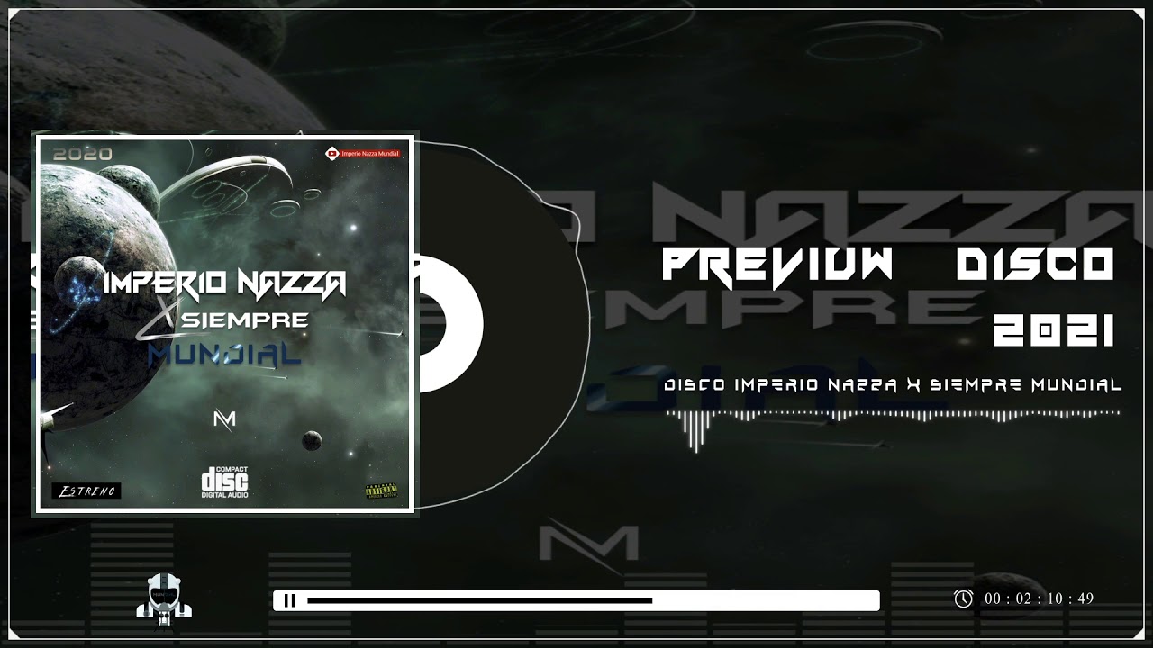 Imperio Nazza XSiempre Mundial - Preview 2021