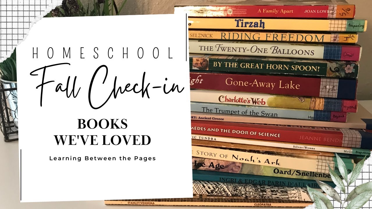 Homeschool Living Books We've Loved: Fall Check-In