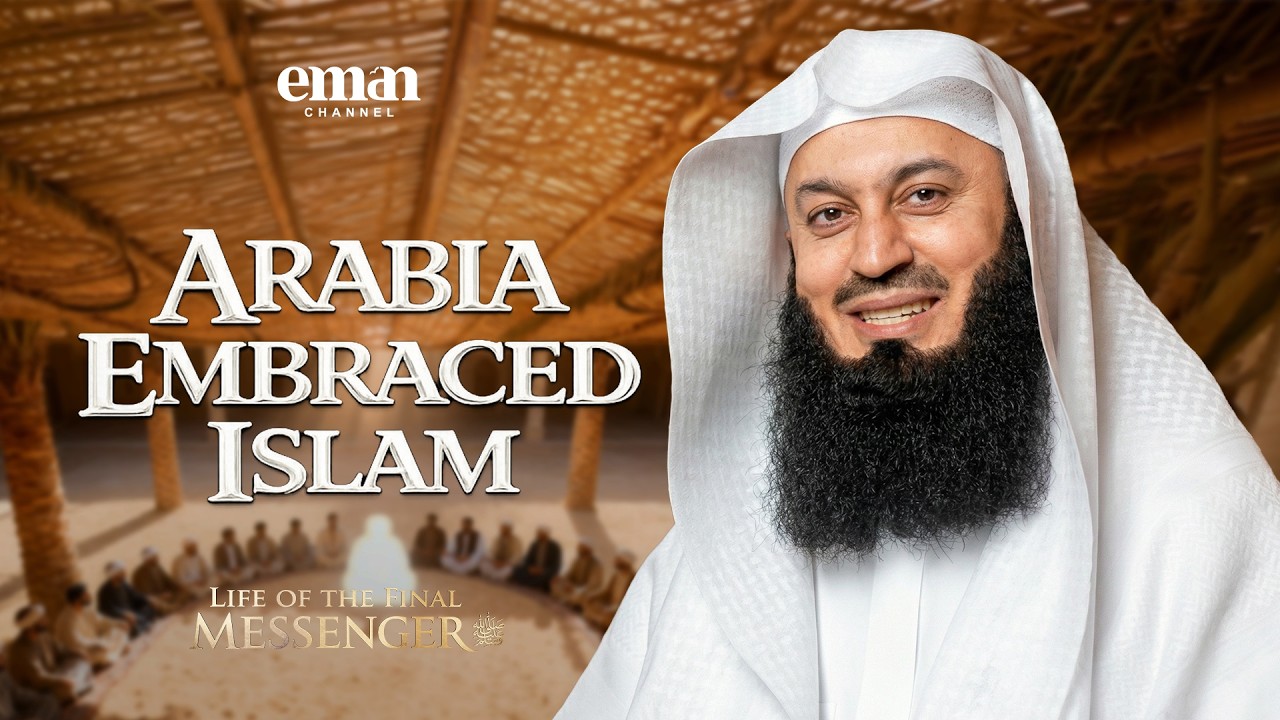 The Year of Delegations | Life of the Final Messenger ﷺ | Ep.29 | Mufti Menk | Ramadan Series