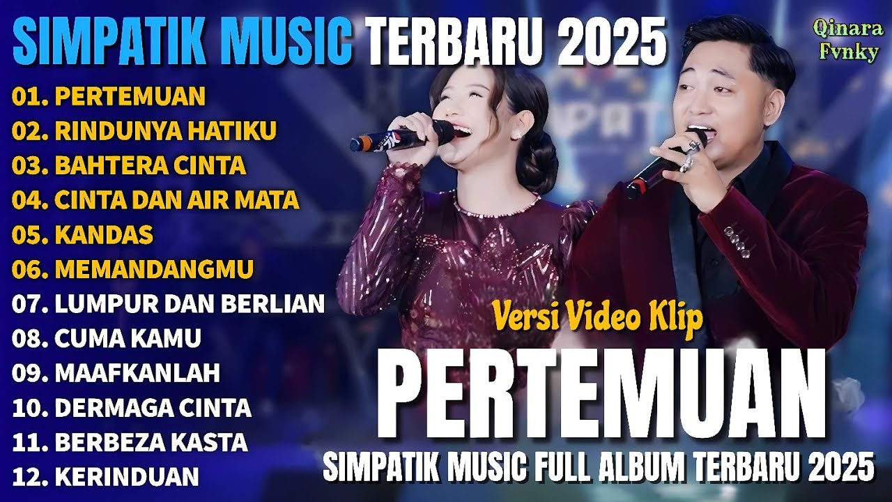 PERTEMUAN - IRWAN KRISDIYANTO FEAT FIRA CANTIKA || SIMPATIK MUSIC FULL ALBUM TERBARU 2025