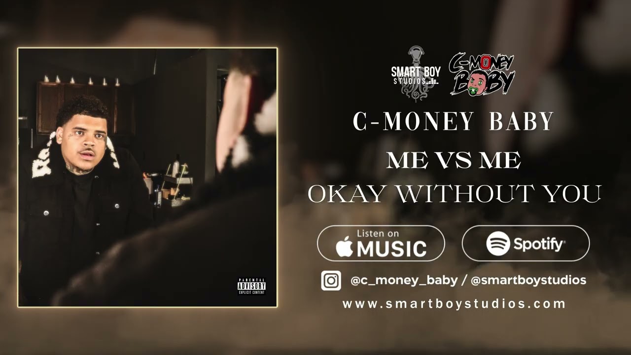 C-Money Baby - Okay Without You (Official Audio)
