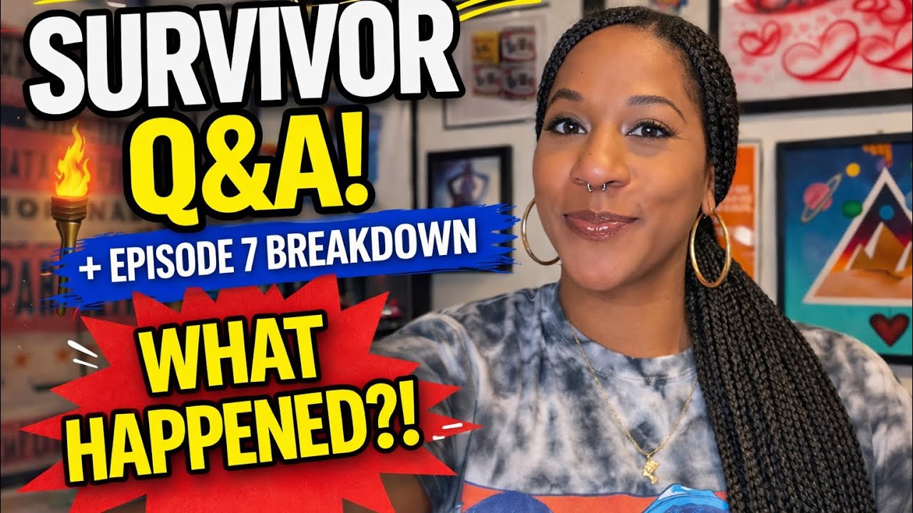I Was NOT Okay After That&hellip; Survivor Q&A + Episode 7 Thoughts