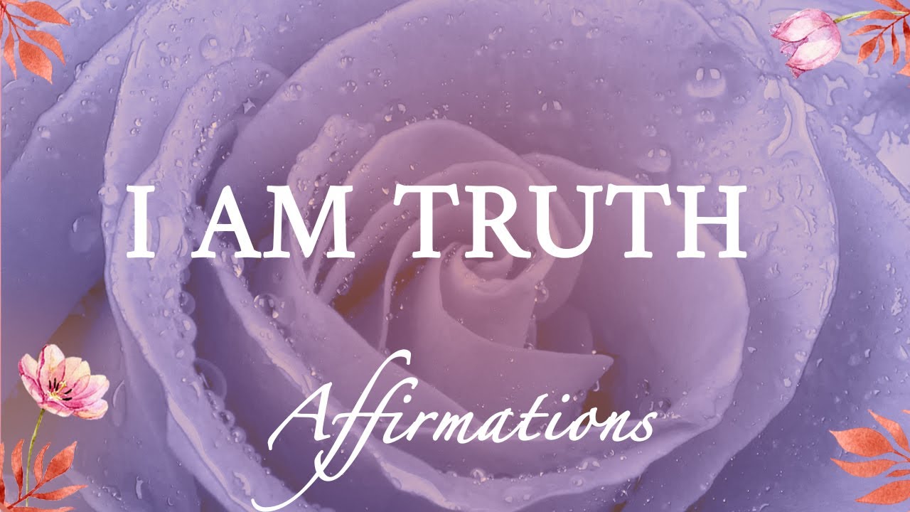 Throat Chakra Affirmations - I AM TRUTH