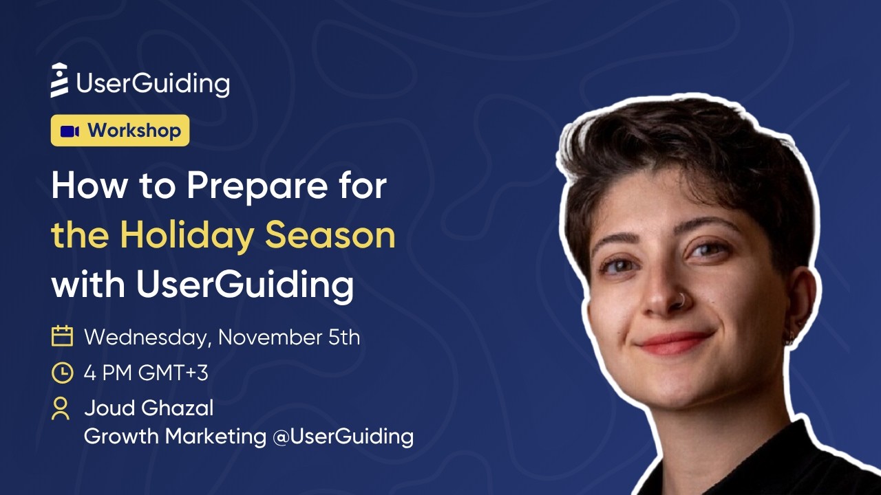 How to Prepare for the Holiday Season With UserGuiding