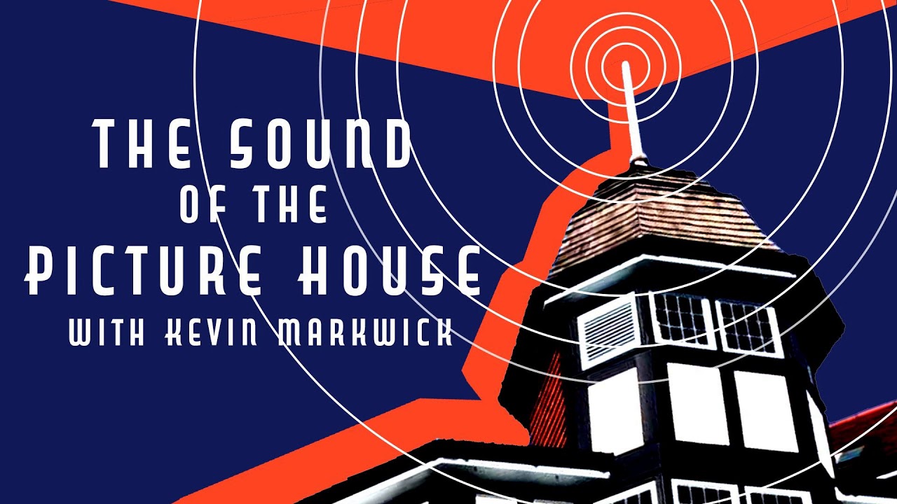 The Sound of The Picture House