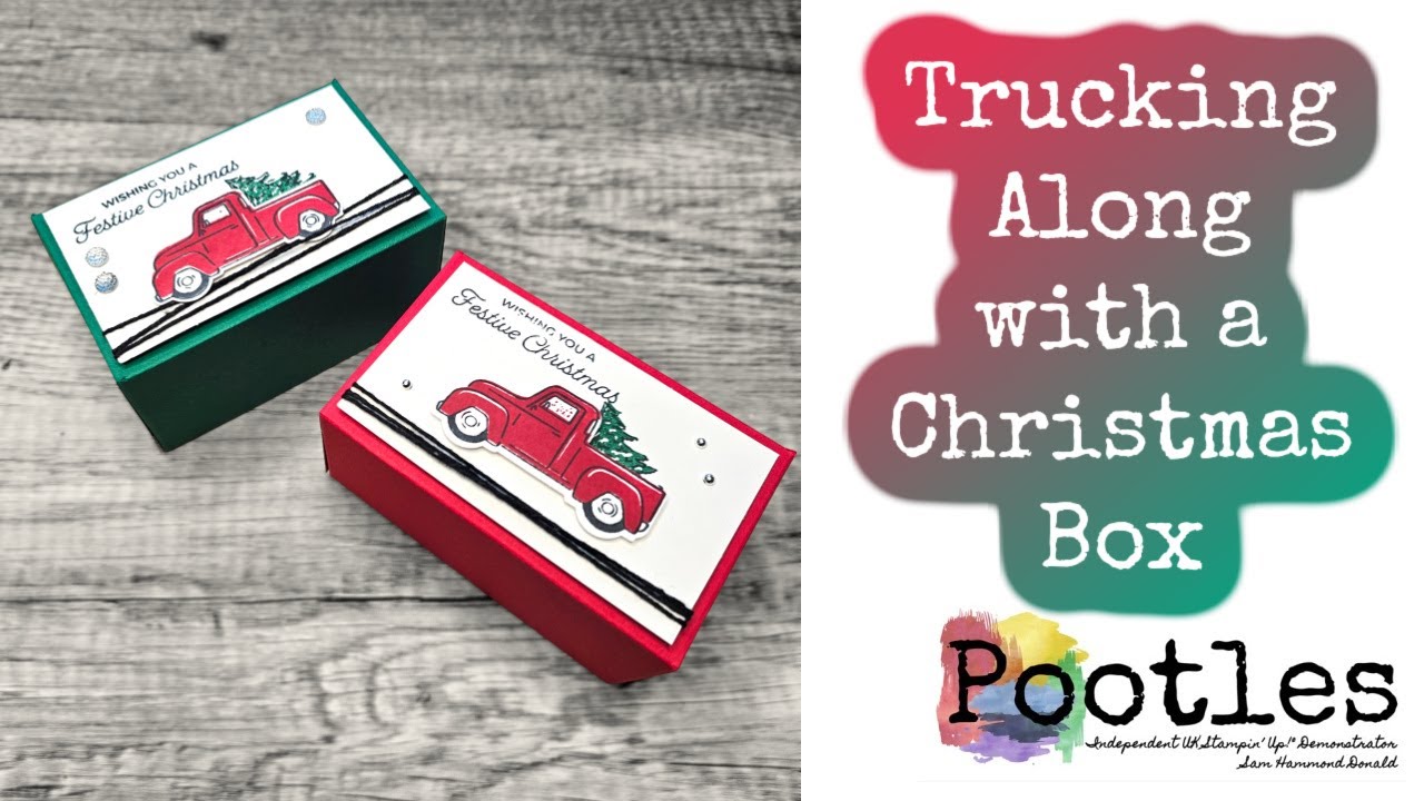 Trucking Along with a Christmas Box