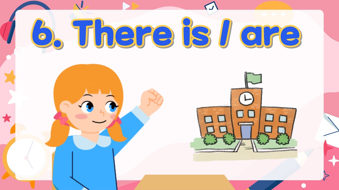6. There is & There are | Базовая грамматика английского языка для детей | Grammar Tips