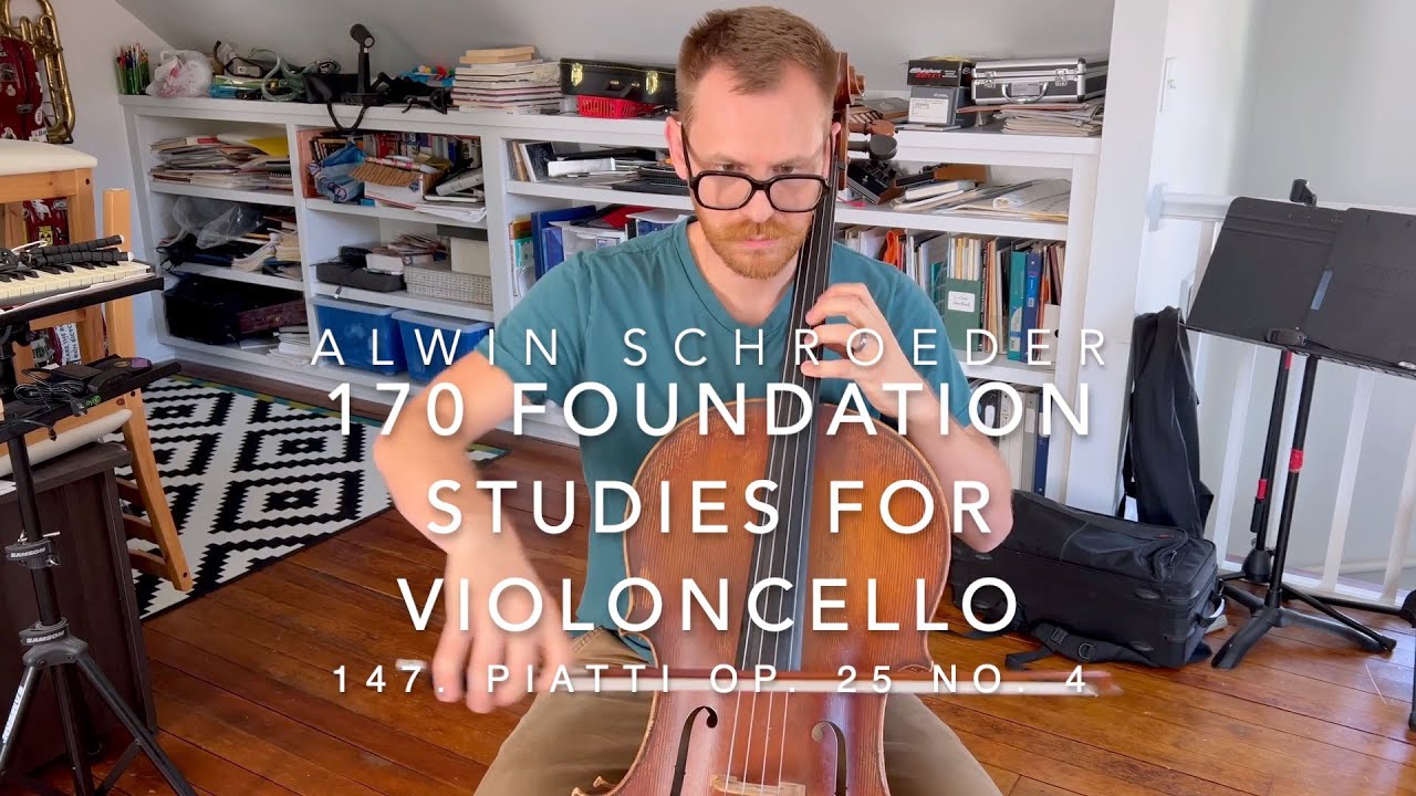 No. 147- Alwin Schroeder - 170 Foundation Studies for Violoncello - Piatti Op. 25, no. 4