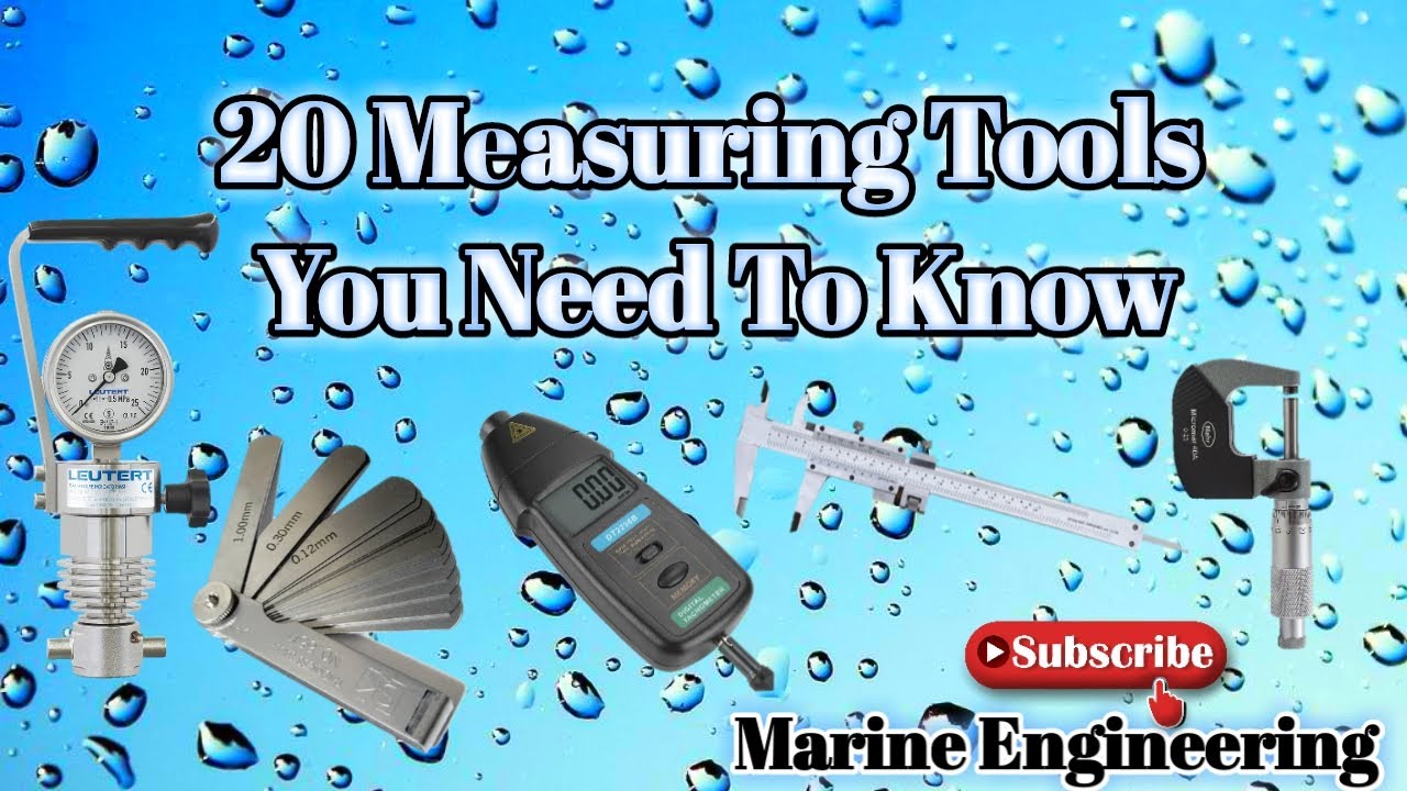 20 Measuring Tools | Familiarization | Marine Engineering