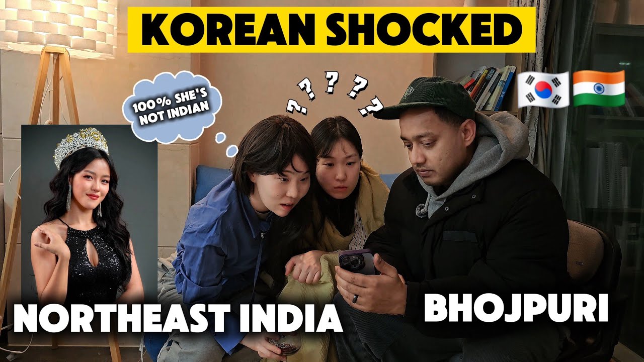 My KOREAN family shocked to see north east india actresses | Bollywood bhojpuri