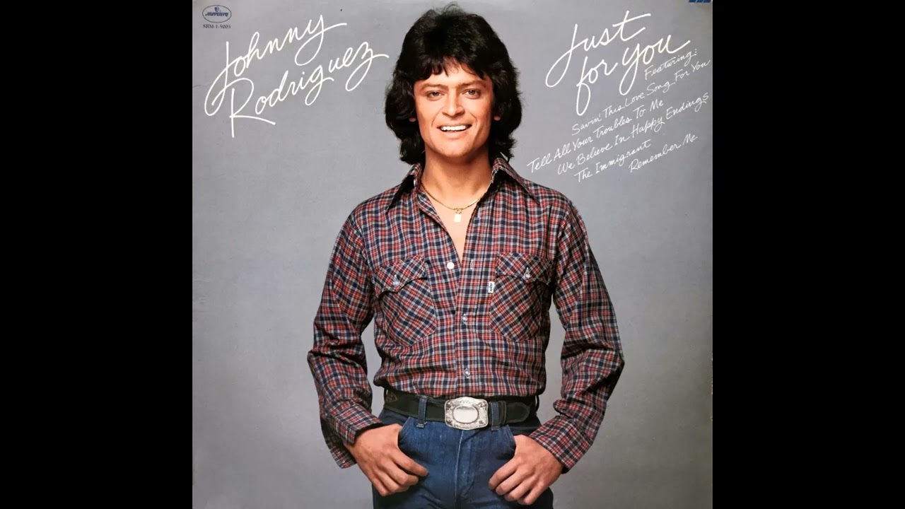 Remember Me , Johnny Rodriguez , 1977