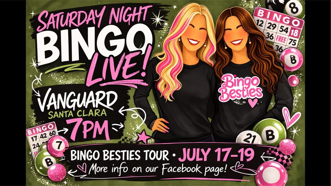 Bingo Besties LIVE ❤️ Sunday Night Bingo | Vanguard Santa Clara