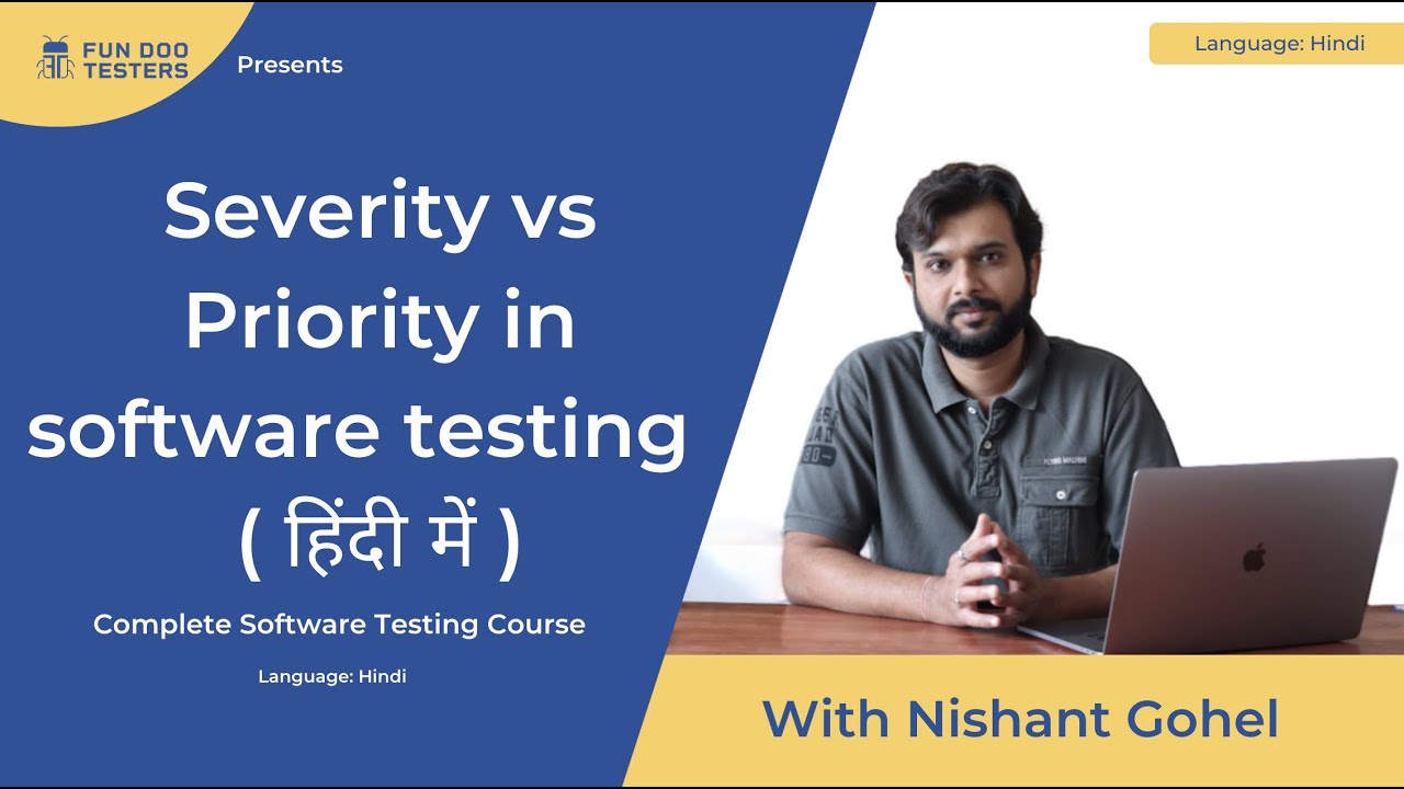 Software Testing Tutorial in Hindi- Severity vs priority in software testing [Real time Examples]
