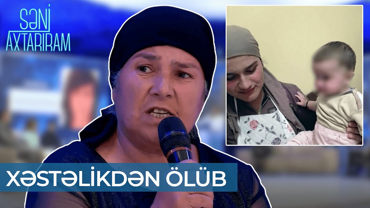 Səni Axtarıram | Müəmmalı şəkildə ölən 19 yaşlı Nərminin qayınanası studiyaya gəldi