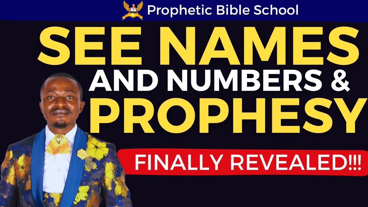 How to prophesy names & numbers with accuracy | Open your spiritual eyes | | Prophetic Bible School