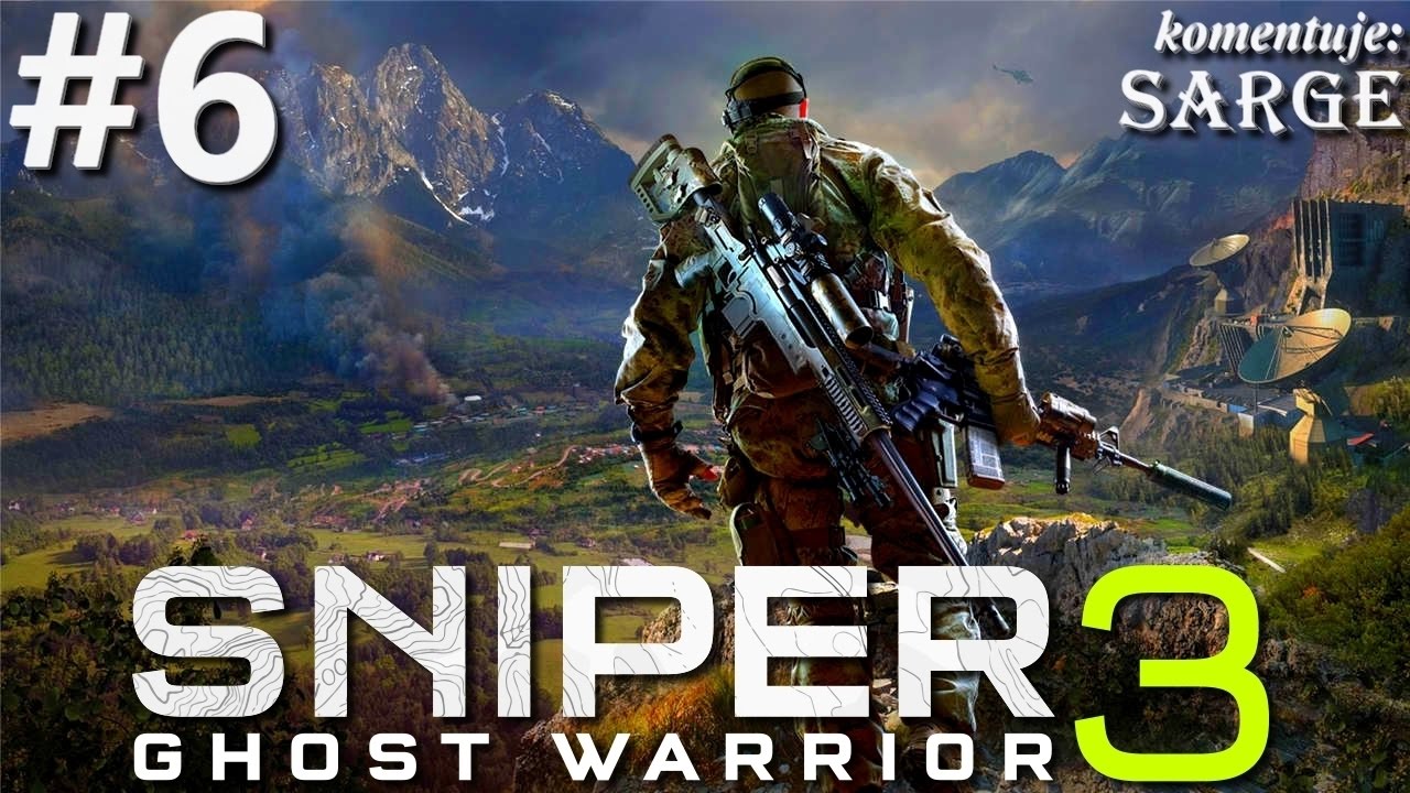 Zagrajmy w Sniper: Ghost Warrior 3 [60 fps] odc. 6 - Infiltracja plac&oacute;wki komunikacyjnej