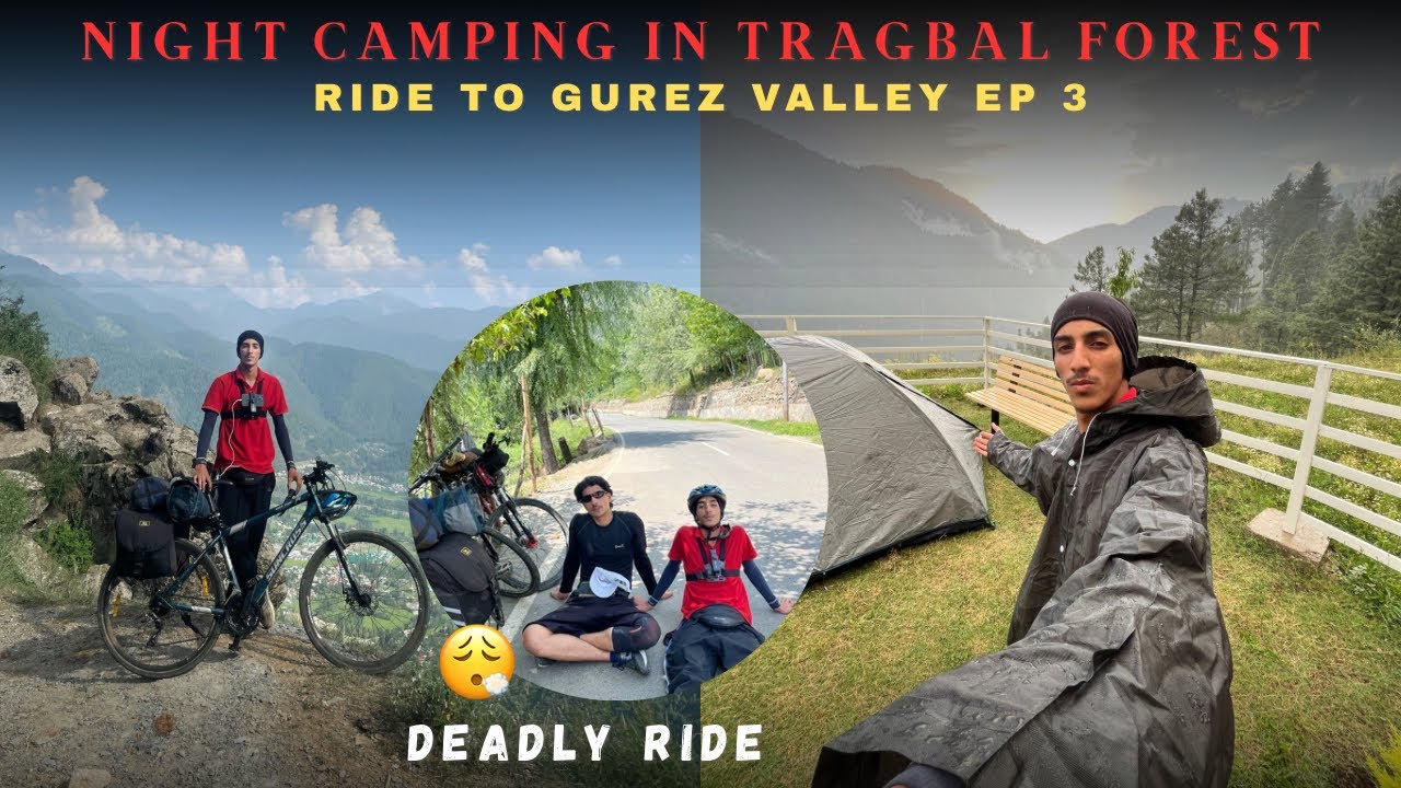 Night Camping in Tragbal Forest 😯|| Deadly Ride😨|| Ride to Gurez Valley Ep 3 