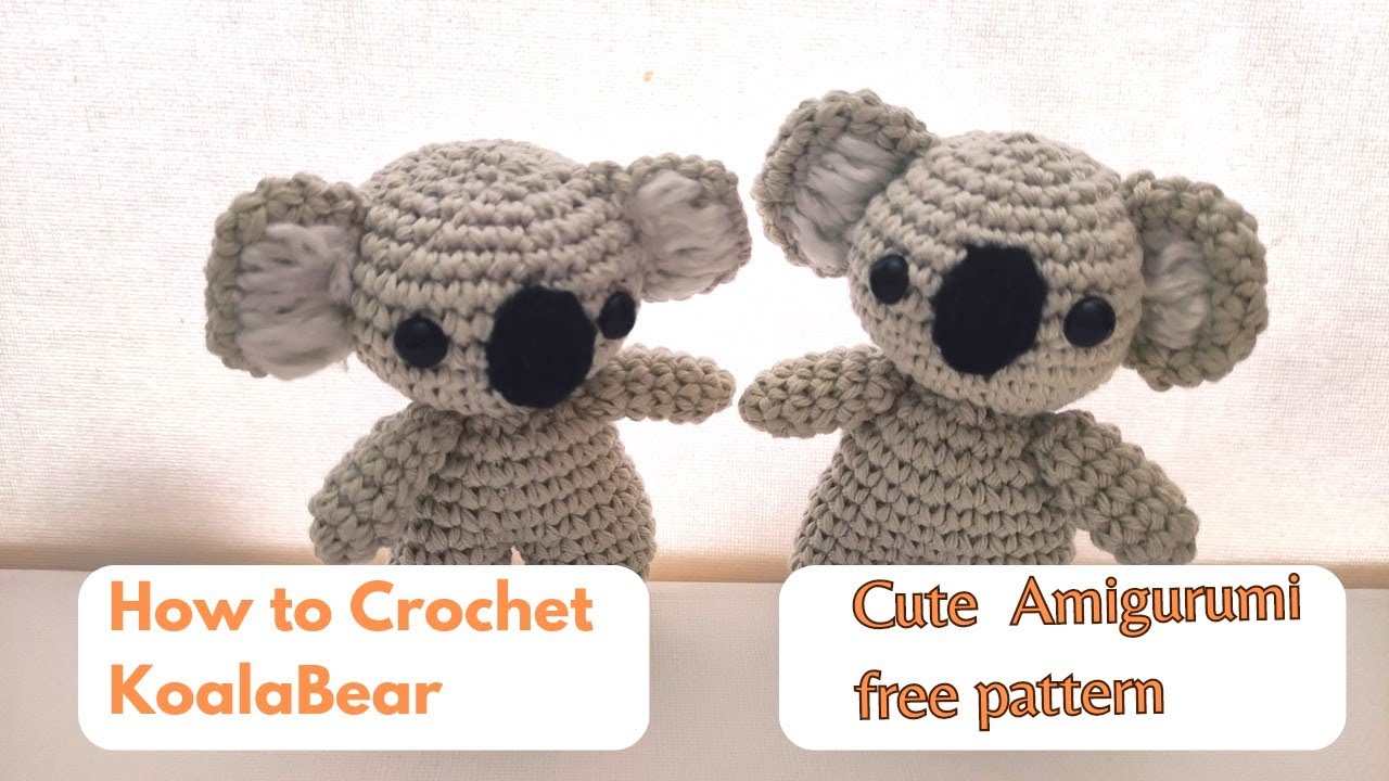 Koala Bear Amigurumi free pattern cute small animals crochet Part 2
