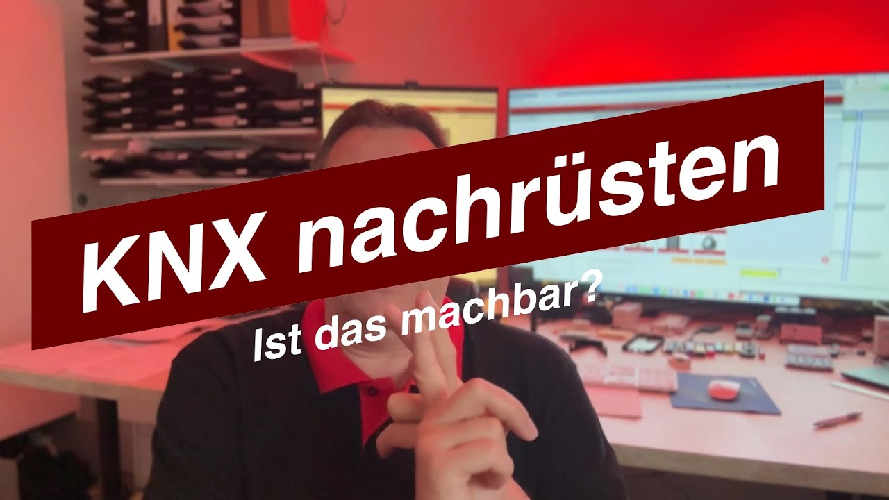 KNX im Neubau &ndash; alles sofort verbauen oder kann man auch sp&auml;ter Schritt f&uuml;r Schritt nachr&uuml;sten?
