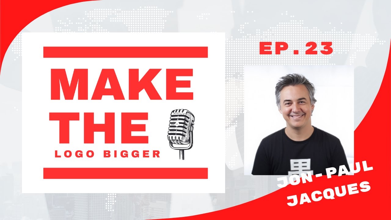 Ep. 23 - Jon-Paul Jacques: Executive Creative Director @ VML