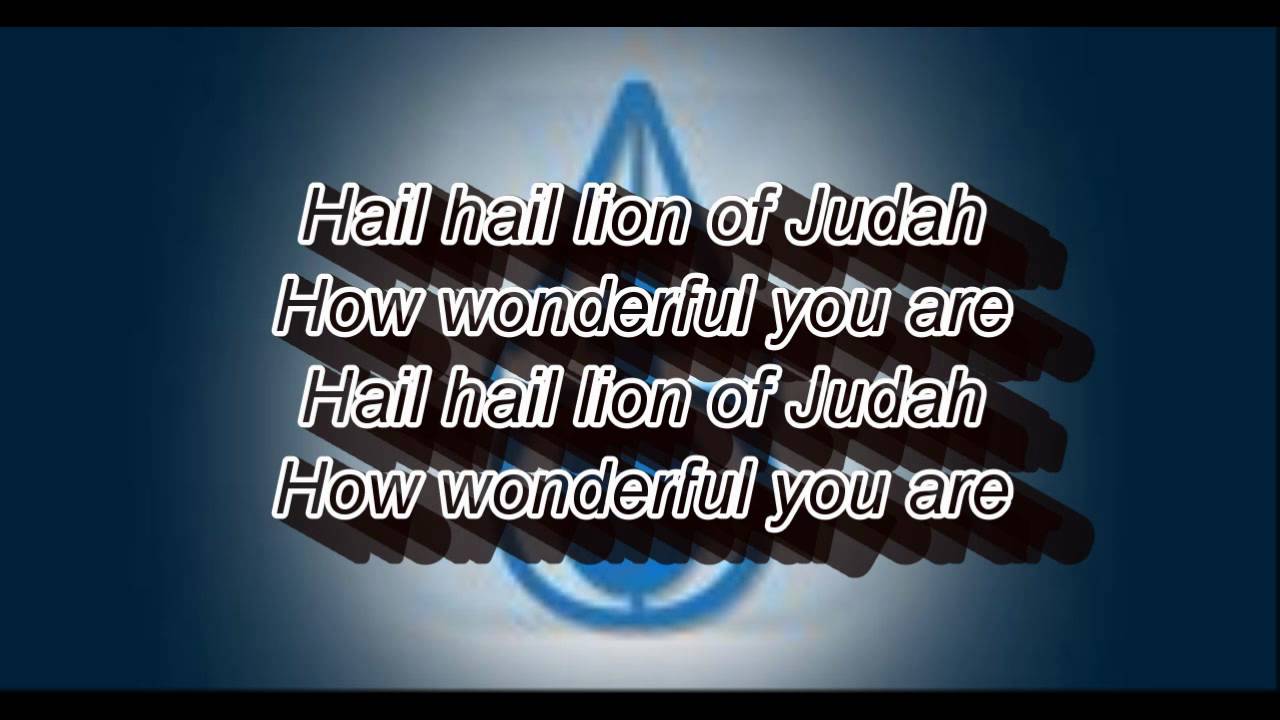 Hail, Hail Lion of Judah, Jan 6, 2010
