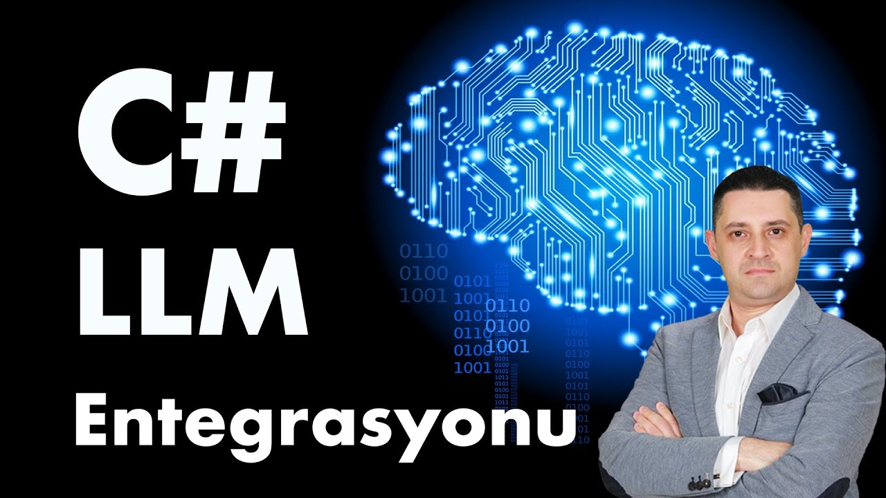 C# ile #YapayZeka / .NET Uygulamalarında #LLM Entegrasyonu