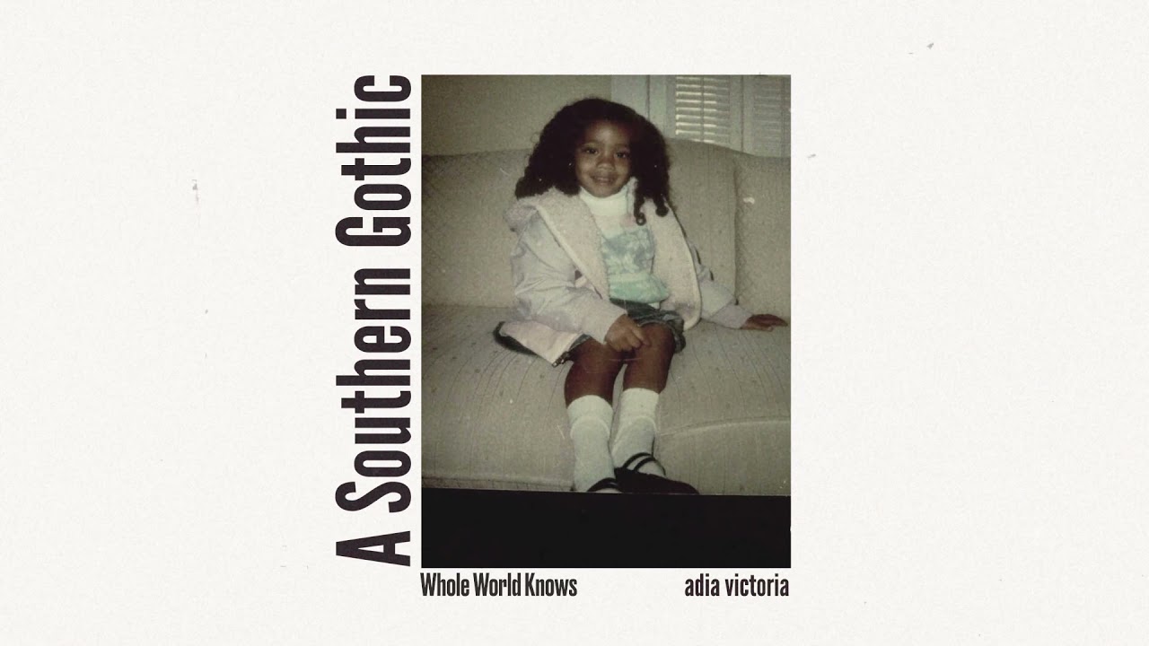 Adia Victoria - Whole World Knows [Official Audio]