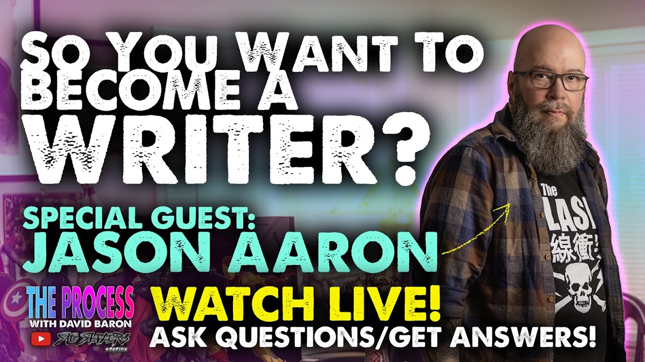 Jason Aaron Live!!|The Process with David Baron