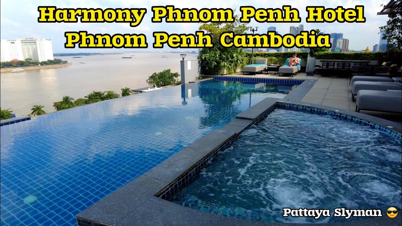 Harmony Phnom Penh Hotel, Phnom Penh Cambodia