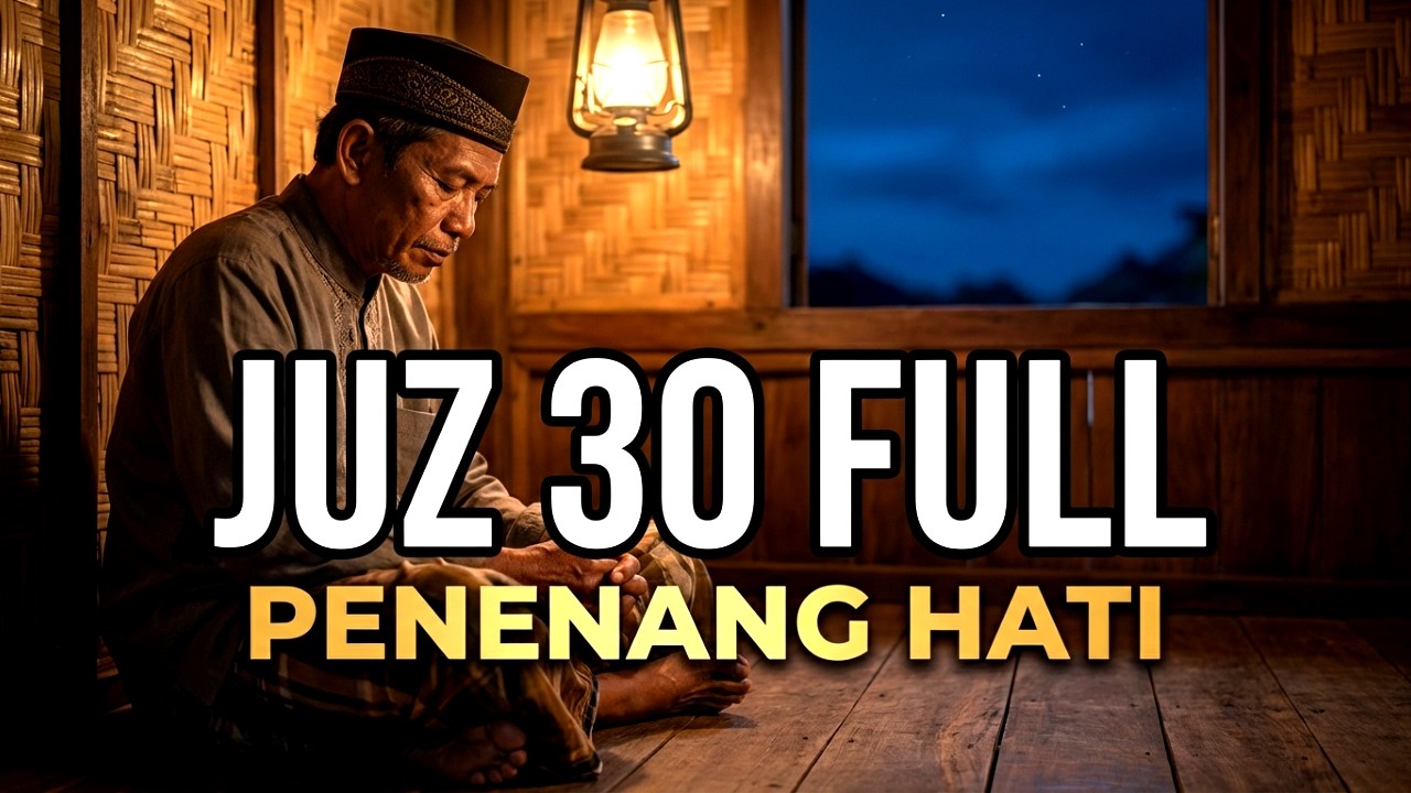 Ngaji Juz Amma Paling Merdu 1 Jam | Hati Langsung Tenang Setelah Seharian