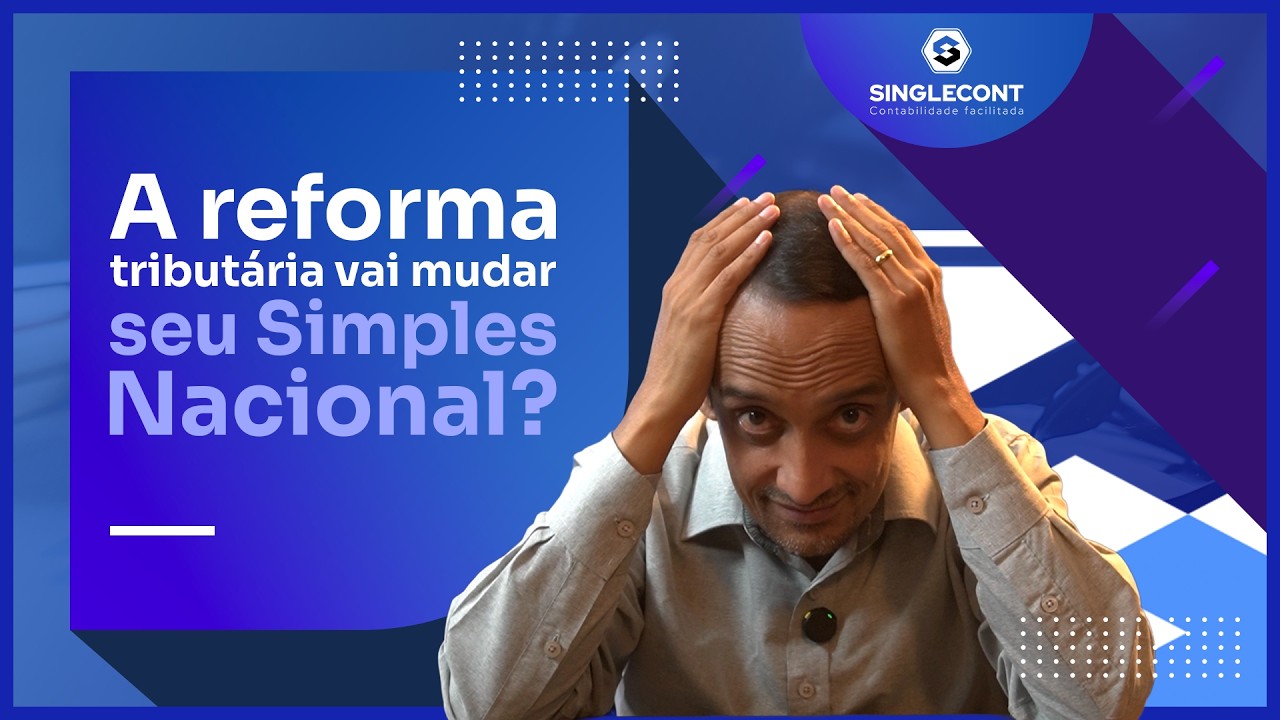 Reforma tributária: o que muda no Simples Nacional em 2026?