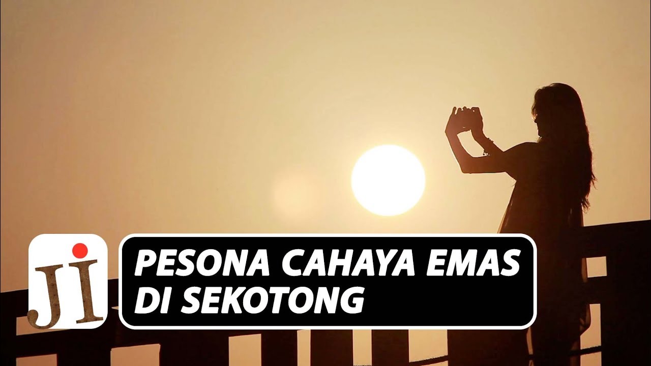 PESONA CAHAYA EMAS DI SEKOTONG