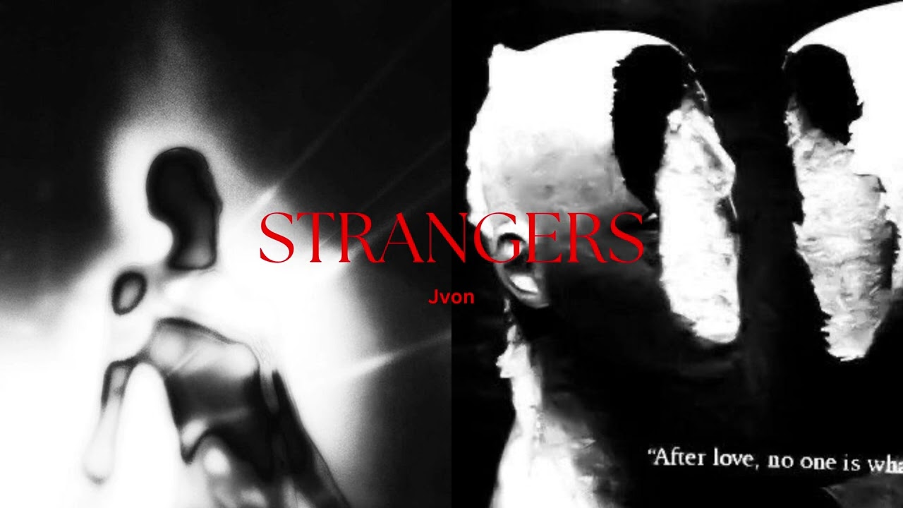 Jvon - STRANGERS (Audio)