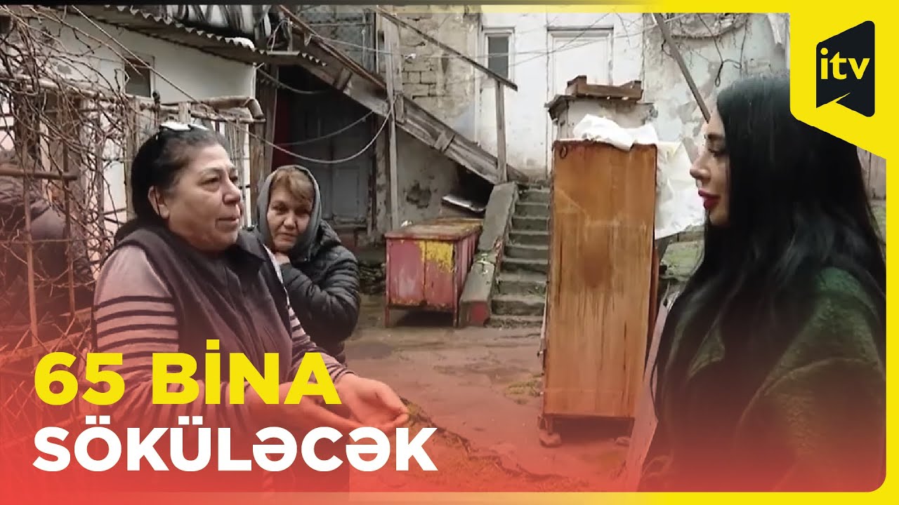 Bu il Bakıda 65 köhnə bina söküləcək