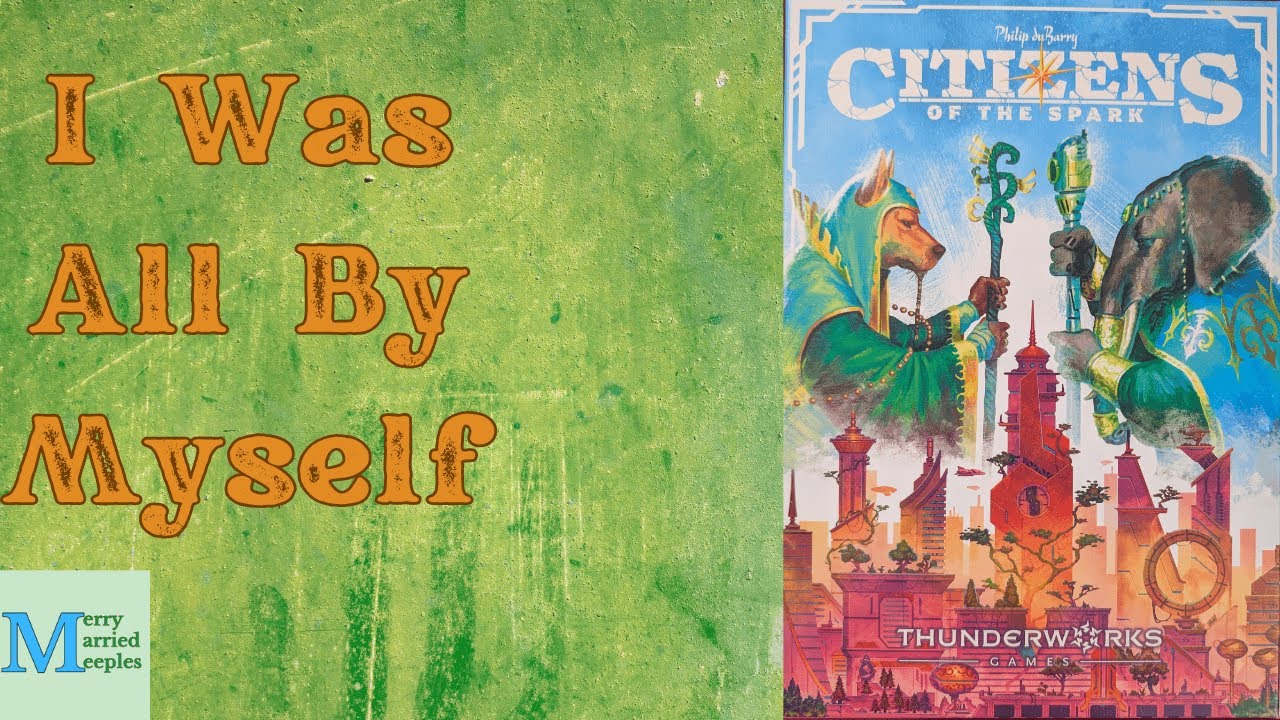 Citizens of the Spark Solo Play - Attractive or Scyntilla-ting