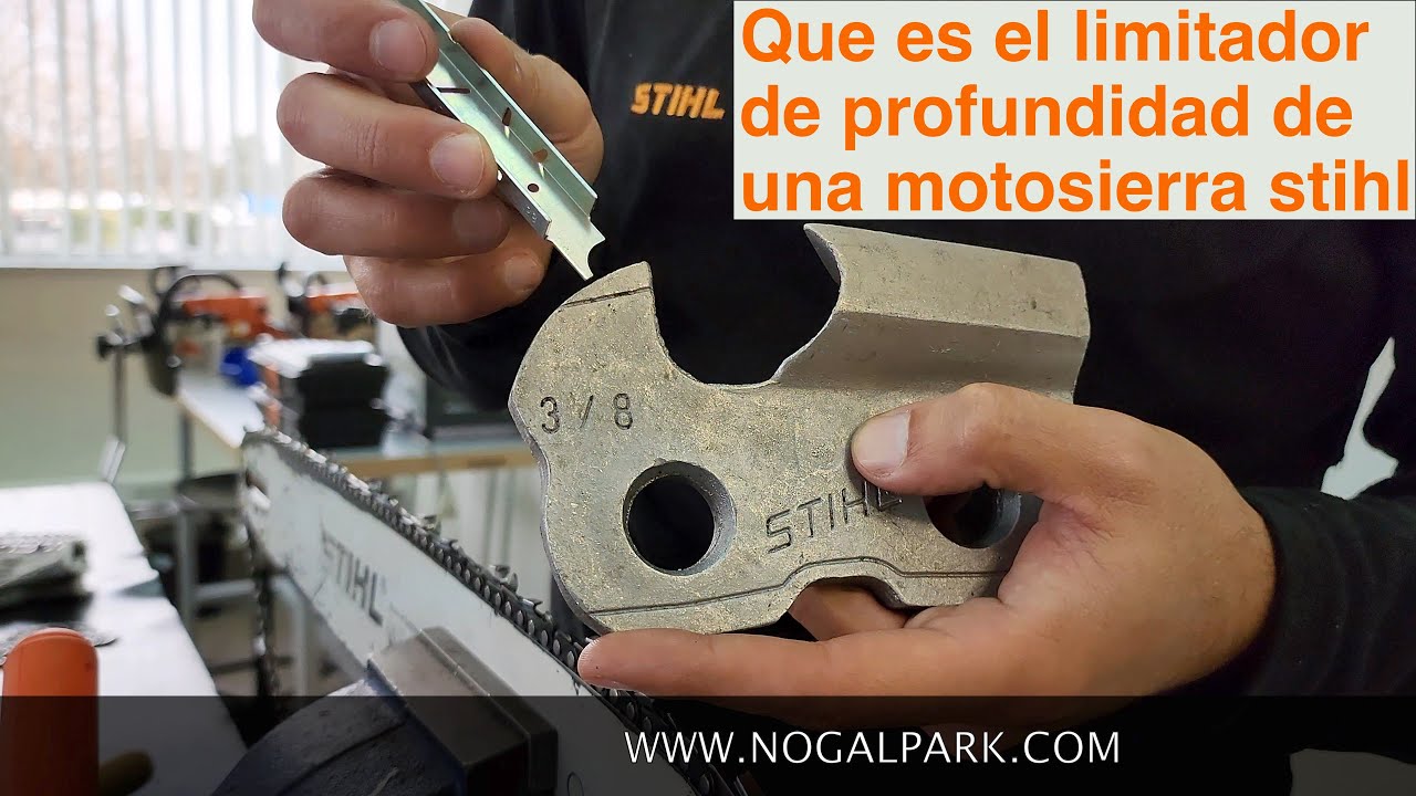 Que es el limitador de profundidad en una motosierra y para que sirve - Stihl Argentina y Nogalpark