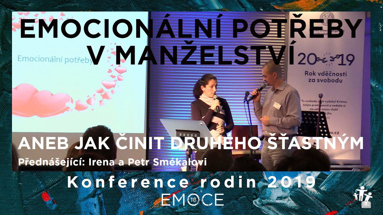 Emocionální potřeby v manželství aneb jak činit druhého šťastným - KONFERENCE RODIN 2019