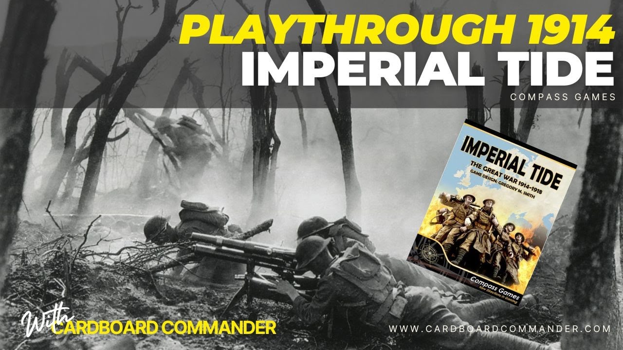 Imperial Tide 1914 - 1918 Playthrough (Turn 1914)