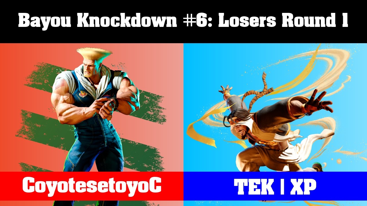 [Bayou Knockdown #6] Losers Round 1 - CoyotesetoyoC (Guile) vs TEK | XP (Rashid)