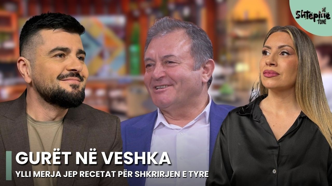 Gurët në veshka: Ylli Merja jep recetat për shkrirjen e tyre - Në Shtëpinë Tonë