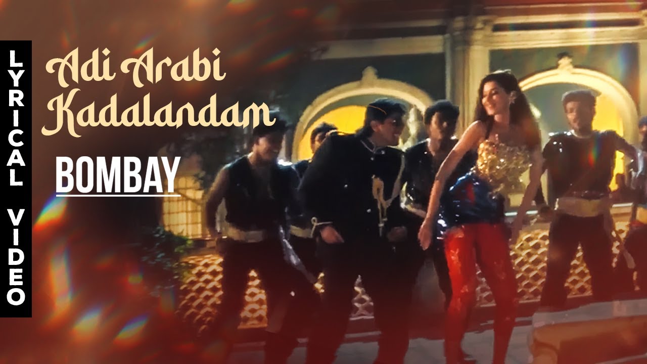Adi Arabi Kadalandam - Bombay | Arvind Swamy | Manisha Koirala | Mani Ratnam | A R Rahman